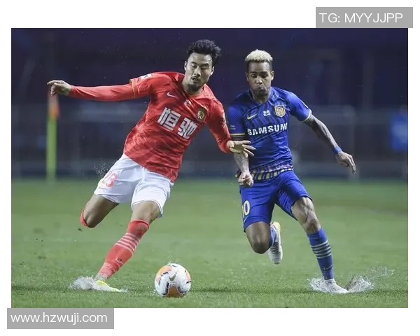 广州恒大与江苏苏宁首回合激战回顾精彩瞬间与战术分析